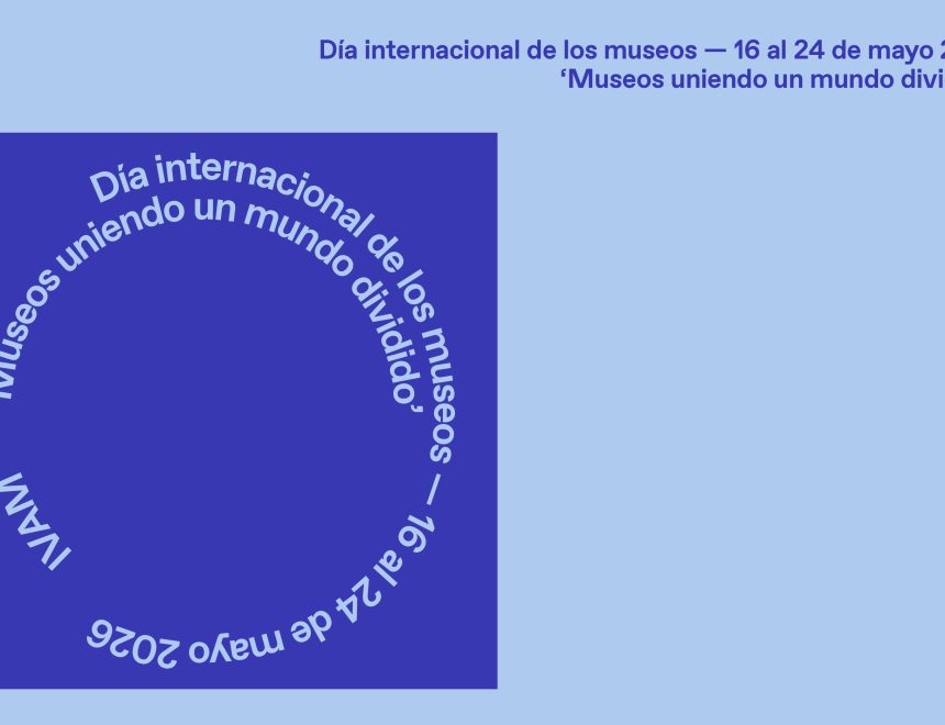 Programación especial por el Día Internacional de los Museos
