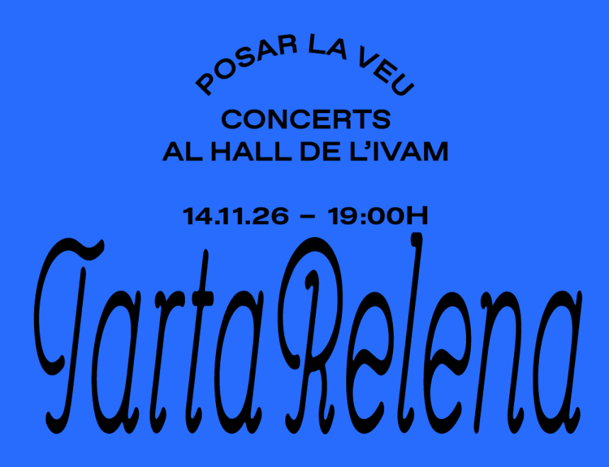 Tarta Relena en concert. Cicle ‘Posar la veu’